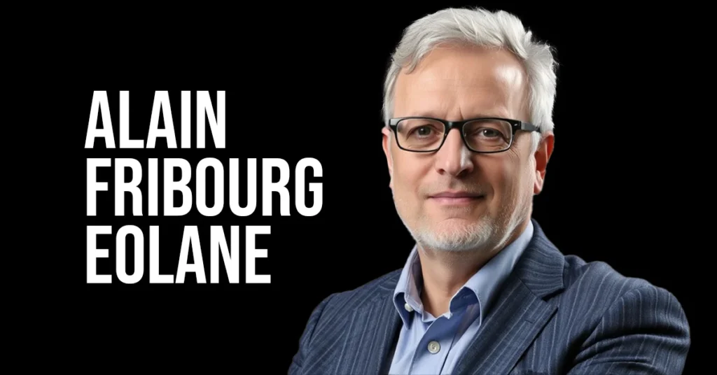 Alain Fribourg Eolane